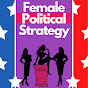 Female Political Strategy Podcast logo