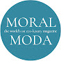 Moralmoda Magazine - @moralmodamagazine2330 YouTube Profile Photo