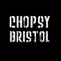 Chopsy Bristol