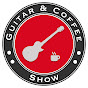 Guitar and Coffee Show