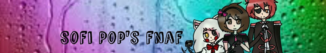 Sofi Pop's fnaf Avatar de chaîne YouTube