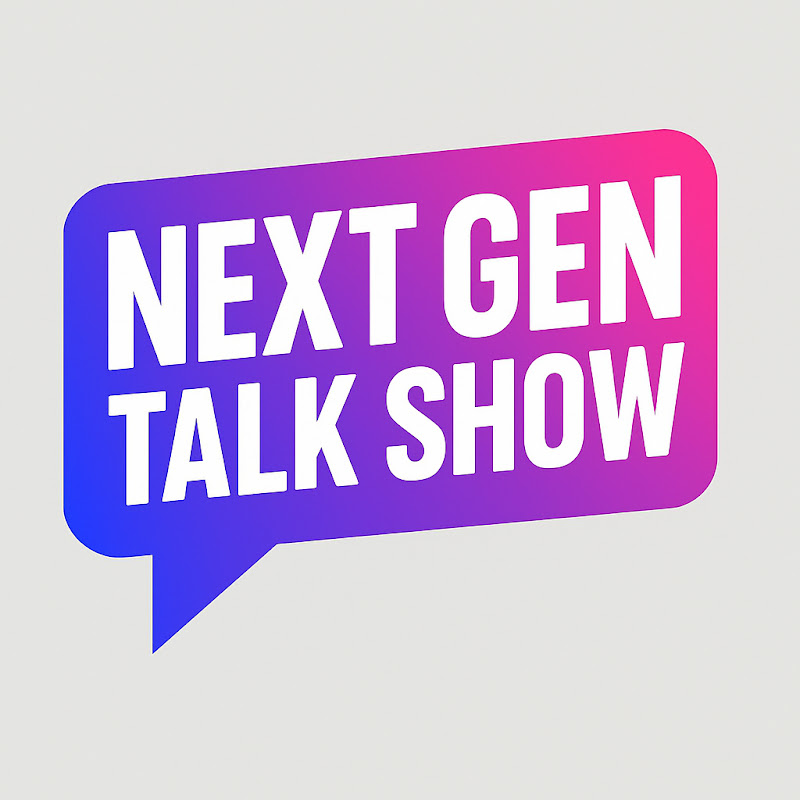 NextGen Talk Show