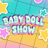 vMgJ-8ITRjo-channel-avatar-Baby Doll Show - Official Channel