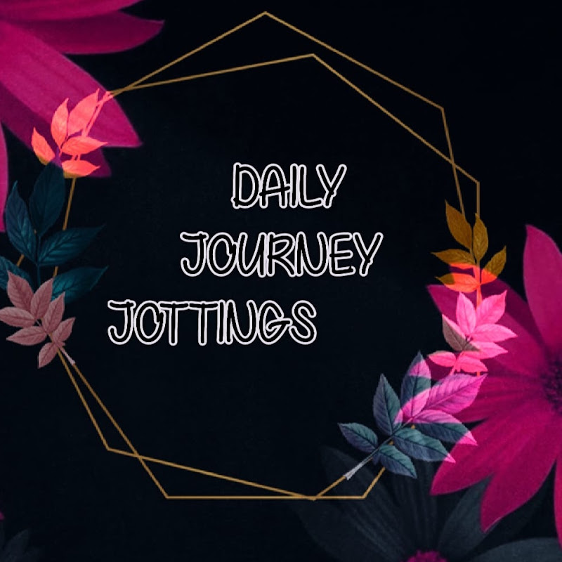 Daily Journey Jottings