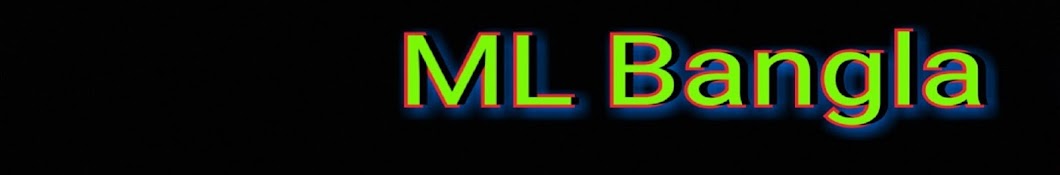 ML Bangla Аватар канала YouTube