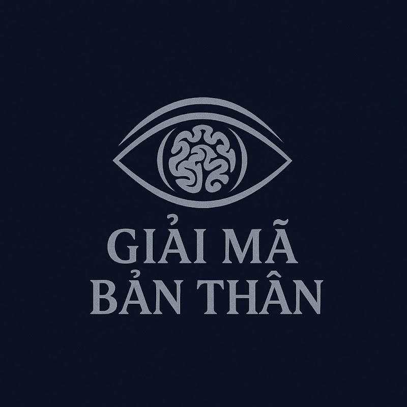 GIẢI MÃ BẢN THÂN