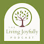The Living Joyfully Podcast logo