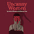 uXvqWfWCPh0-channel-avatar-Uncanny Women Podcast