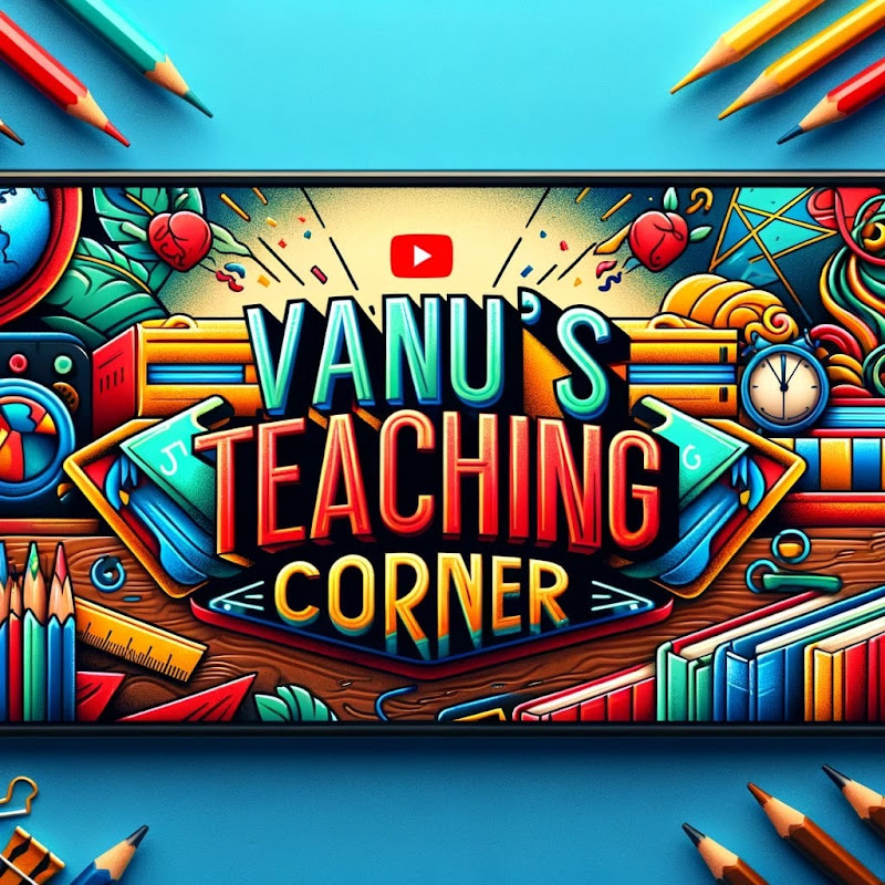  Vanu's  teaching  corner 