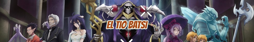 El Tio Batsi यूट्यूब चैनल अवतार
