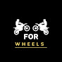 For Wheels