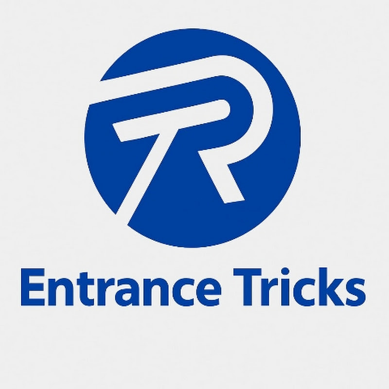 Entrance Tricks