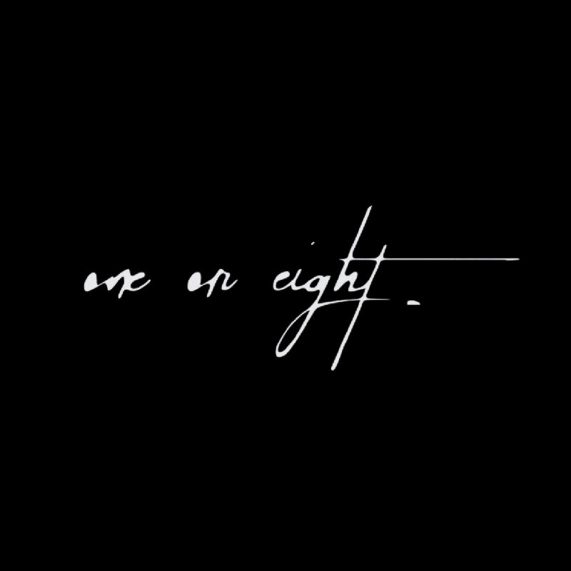 ONE OR EIGHT