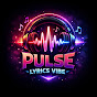 Pulse Lyrics Vibe Avatar