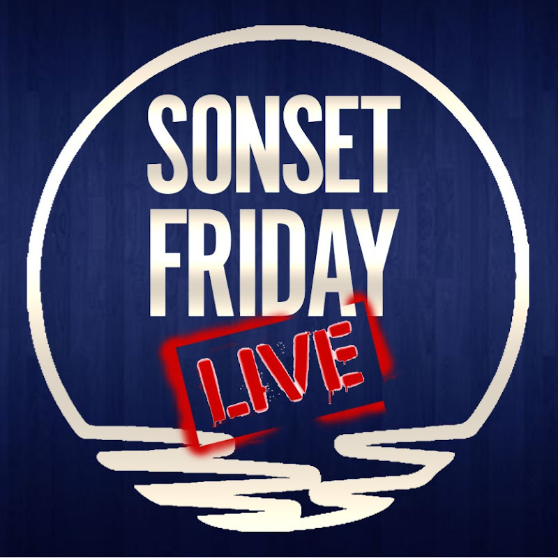 SONset Friday LIVE