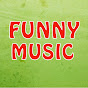 FUNNY MUSIC