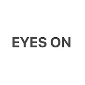 Eyes on