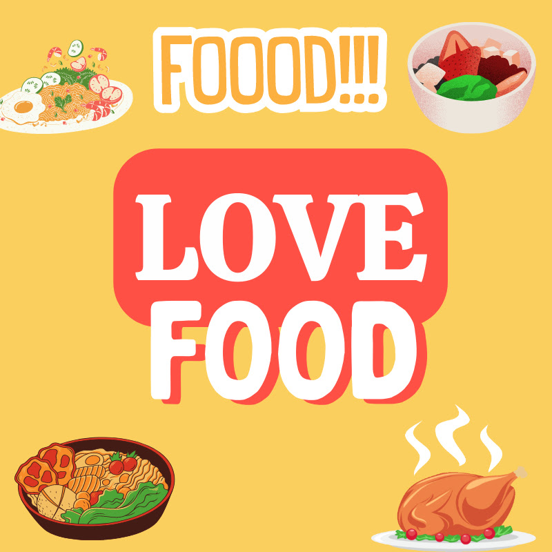 LOVE FOOD