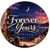 Forever Yours Musical