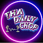 Tha Daily Chop Podcast logo