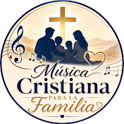 Música Cristiana para la Familia