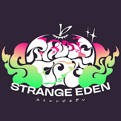 STRANGE EDEN / ストレンジエデン