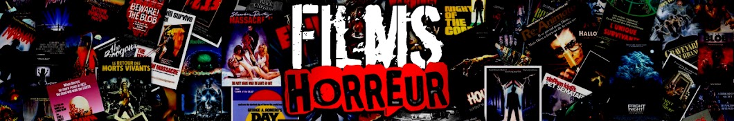 Films Horreur YouTube channel avatar