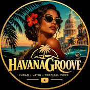 HAVANAGROOVE
