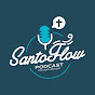 SantoFlow Podcast