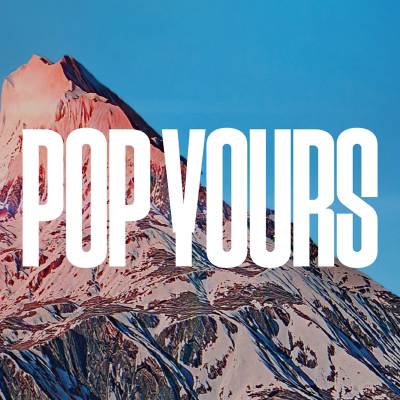 POP YOURS