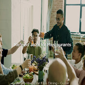 Refined Jazz for Restaurants - トピック