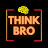 ThinkBro