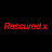Rescured x