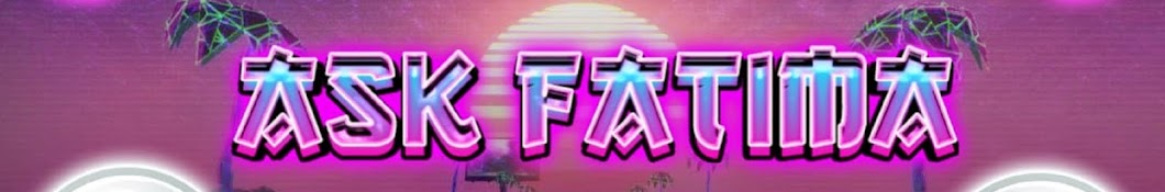 Ask Fatima YouTube channel avatar