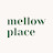 the mellow place