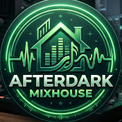 AfterDark MixHouse