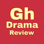 Gh Drama Review 