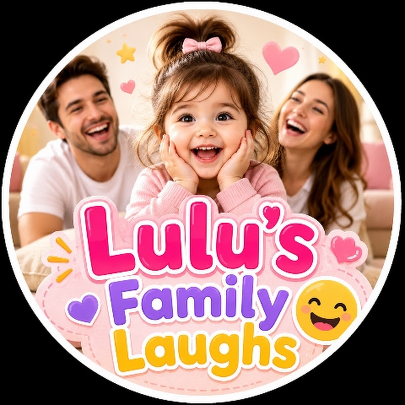 Lulu’s Family Laughs
