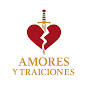Amores y Traiciones