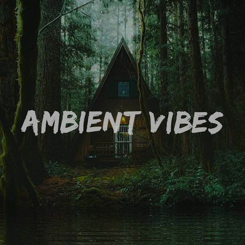 Ambient Vibes