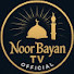 fOoDwkZr9io-channel-avatar-Noor Bayan Tv Official 