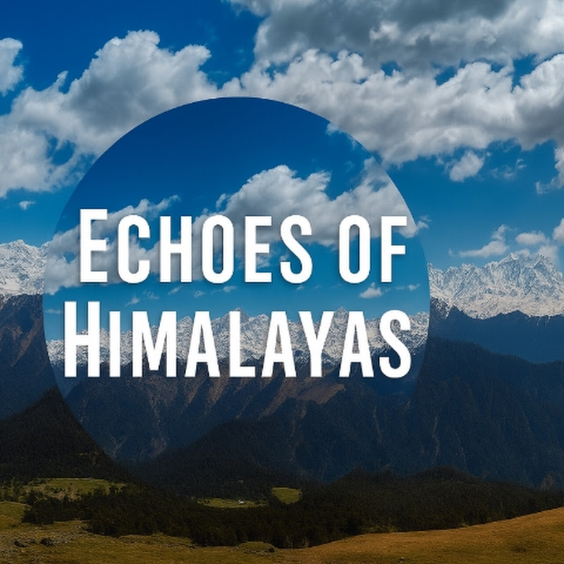 Echoes of Himalayas