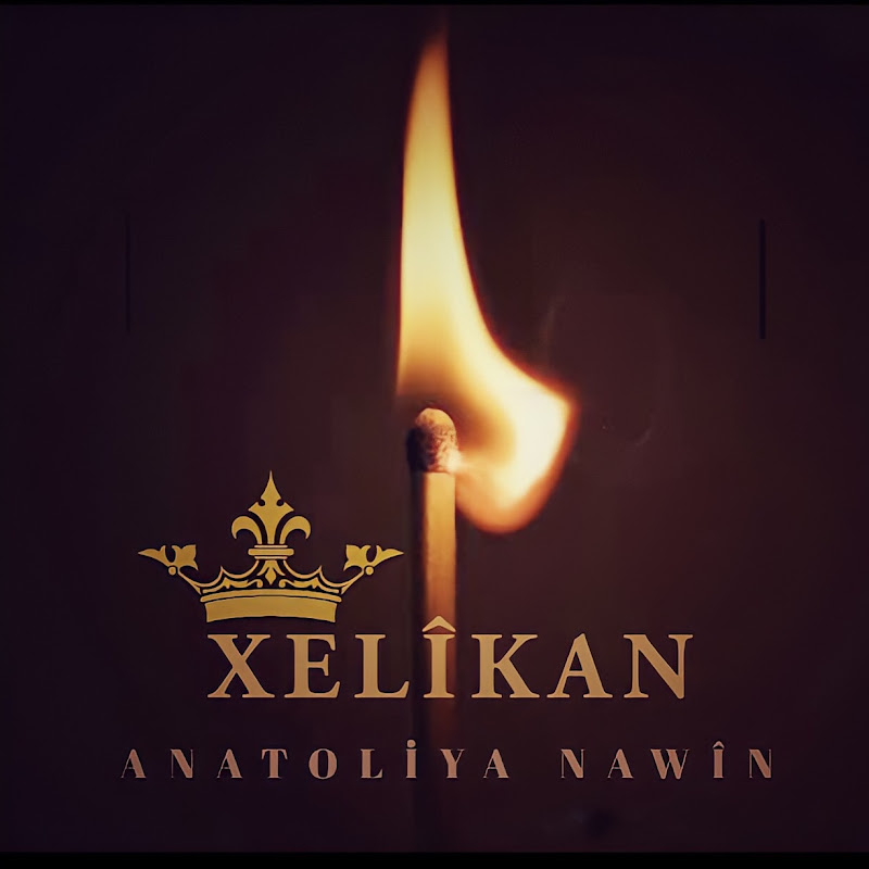 XELÎKAN ANATOLİYA NAWÎN
