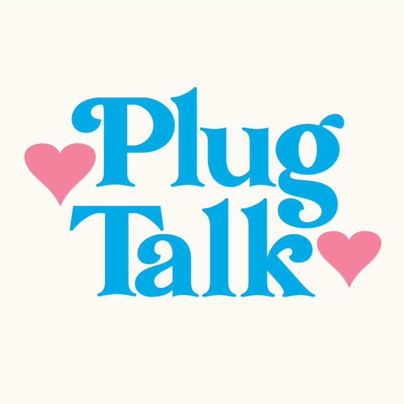 PLUG TALK PODCAST