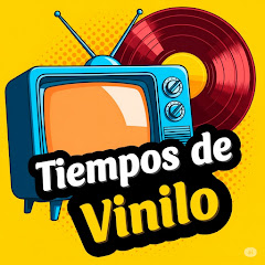 TIEMPOS DE VINILO