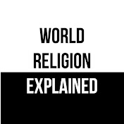 World Religion Explained