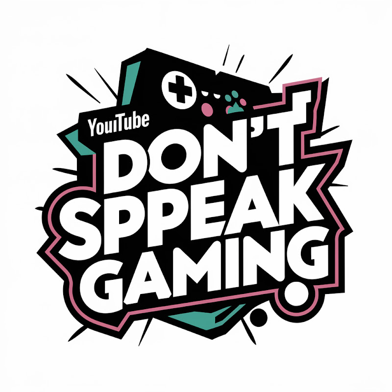 don't speak gaming