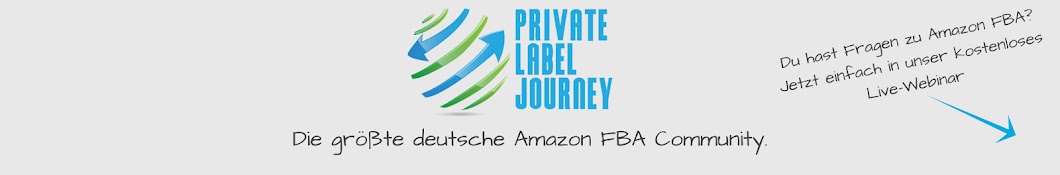 Private Label Journey - finanzielle Freiheit | Amazon FBA | E-Commerce Avatar channel YouTube 