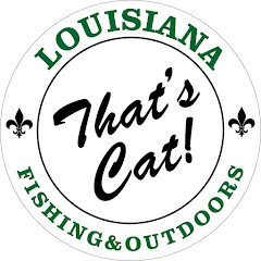 That’s Cat! | Louisiana Fishing & Outdoors