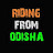 RIDING FROM ODISHA